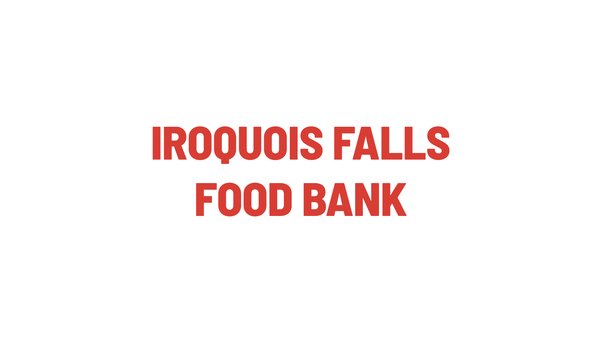 Timmins Care White background with bold red text reading "IROQUOIS FALLS FOOD BANK" in capital letters. Cochrane District Social Services Administration Board